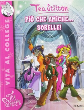 piu\' che amiche...sorelle!