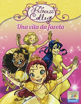 vita da favola (princess college)