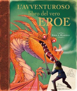 avventuroso libro del vero eroe