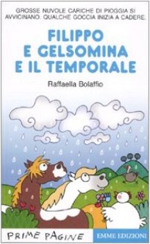 filippo e il gelsomino e il temporale