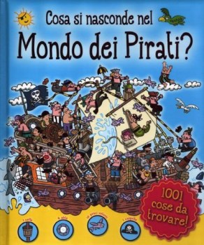 cosa si nasconde nel mondo dei pirati?