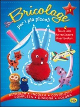 bricolage per i pi piccoli