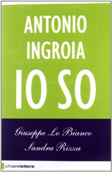 antonio ingroia. io so