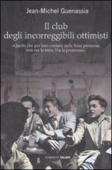 club degli incorreggibili ottimisti