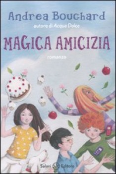 magica amicizia