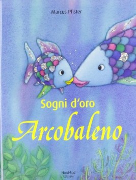 sogni d\'oro arcobaleno