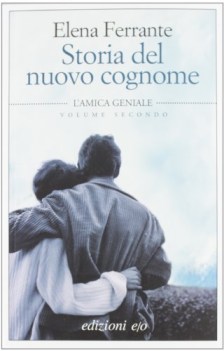 storia del nuovo cognome (amica geniale vol. 2)