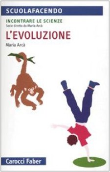 evoluzione incontrare le scienze