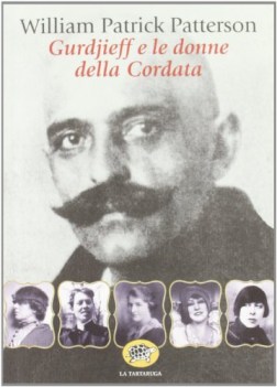 gurdjieff e le donne della cordata