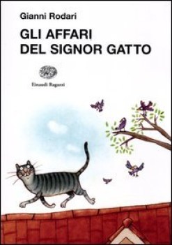 affari del signor gatto