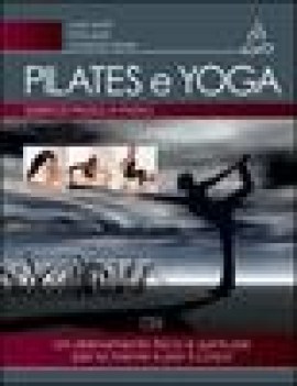 pilates e yoga esercizi passo a passo