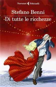 di tutte le ricchezze