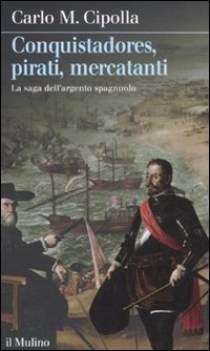 conquistadores pirati e mercanti