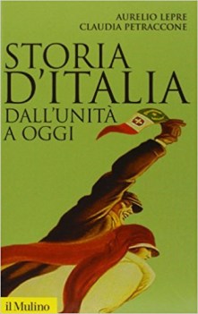 storia d\'italia dall\'unit a oggi