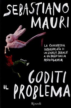 goditi il problema