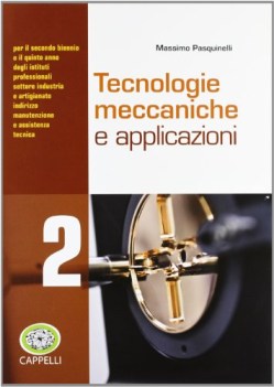 tecnologie meccaniche e applicazioni 2 materie tecn. iti, n, ipi