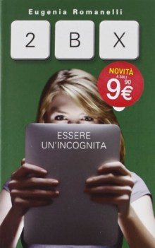 2bx essere un\'incognita