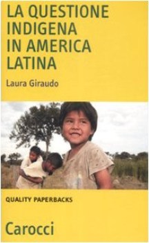 questione indigena in america latina