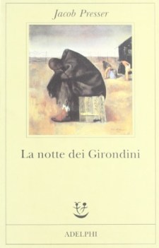 notte dei girondini. traduzione e prefazione di primo levi