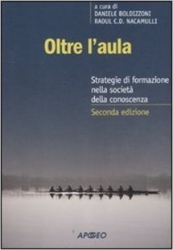 oltre l\'aula strategie di formazione nella societa della conoscenza