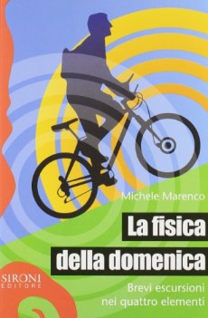 fisica della domenica