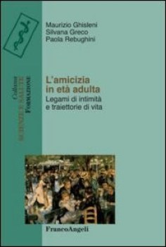 amicizia in eta\' adulta