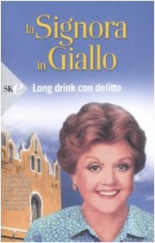 signora in giallo. long drink con delitto