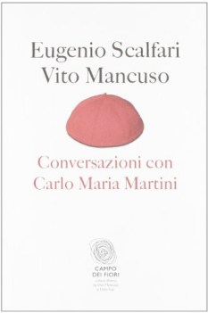 conversazioni con carlo maria martini