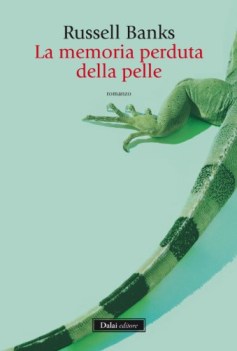 memoria perduta della pelle