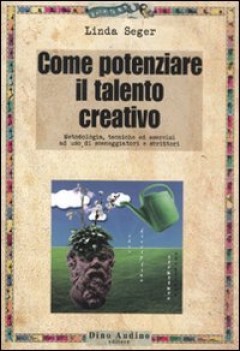 come potenziare il talento creativo