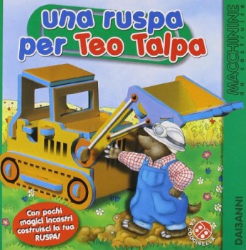 ruspa per teo talpa