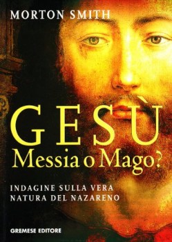 gesu, messia o mago