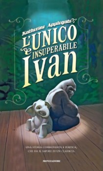 unico e insuperabile ivan