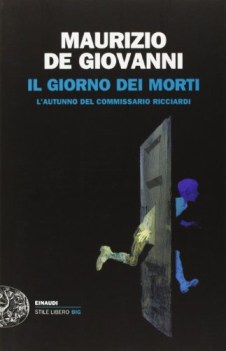 giorno dei morti. l\'autunno del commissario ricciardi