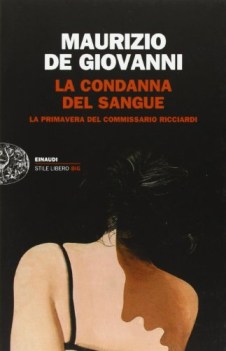 condanna del sangue. la primavera del commissario ricciardi