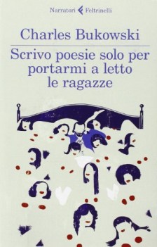 scrivo poesie solo per portarmi a letto le ragazze