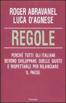 regole. perch tutti gli italiani devono sviluppare...........