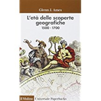 eta\' delle scoperte geografiche 1500-700