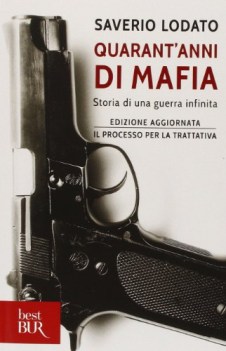 quarant\'anni di mafia