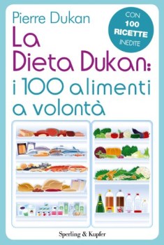 dieta dukan: i 100 alimenti a volonta