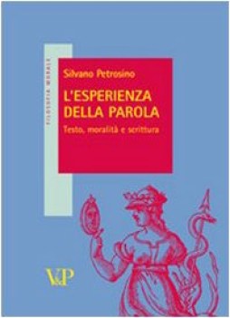 esperienza della parola testo moralit scrittura