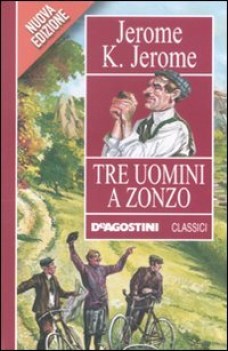 tre uomini a zonzo