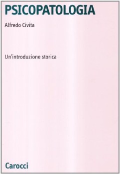 psicopatologia un\'introduzione storica