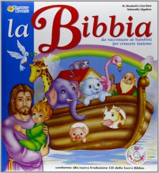 bibbia da raccontare ai bambini per crescere insieme + cd