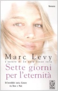 sette giorni per l\'eternit