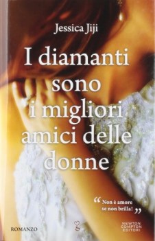 diamanti sono i migliori amici delle donne