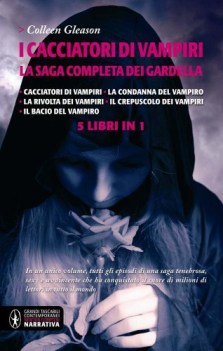 cacciatori di vampiri saga completa dei gardella 5 in 1