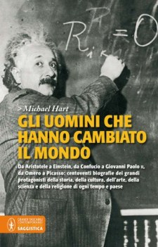 uomini che hanno cambiato il mondo