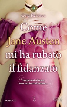 come jane austen mi ha rubato il fidanzato