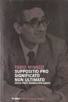 Suppositio pro significato non ultimato. Giulio Preti